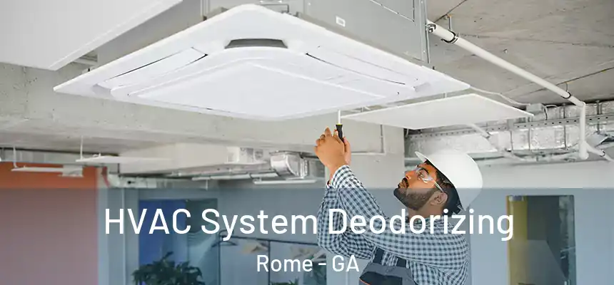  HVAC System Deodorizing Rome - GA